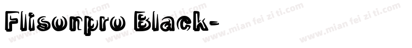 Flisonpro Black字体转换